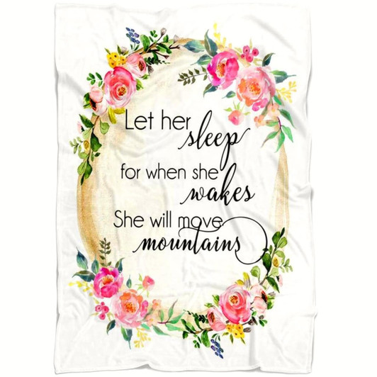Let Her Sleep For When She Wakes She Will Move Mountains Christian Fleece Blanket with Bible Verse Inspirational Throw