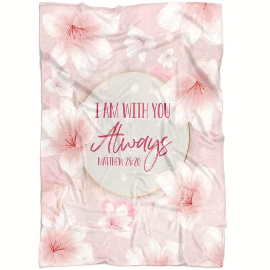 Matthew 28 20 I Am With You Always Christian Fleece Blanket with Bible Verse Inspirational Religious Throw Blanket