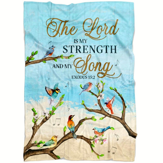 Exodus 15 2 The Lord Is My Strength And My Song Christian Fleece Blanket with Bible Verse Inspirational Faith Blanket