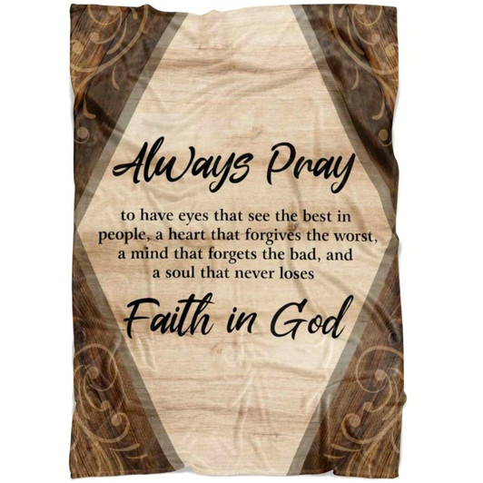 Always Pray Faith In God Christian Fleece Blanket with Bible Verse Inspirational Religious Faith Throw Blanket