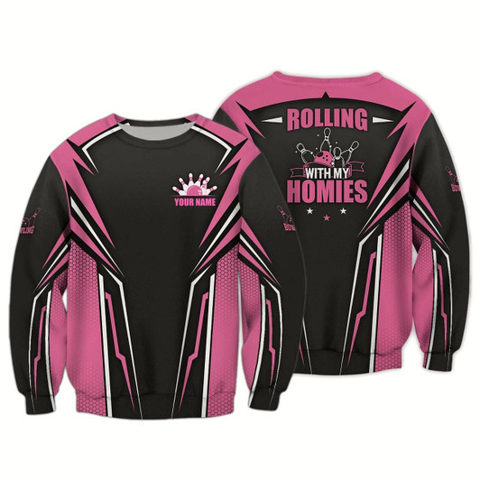 Goofygearprints Personalized Name Bowling 3D Sweatshirt Shirt Bowling Rolling With My Homies