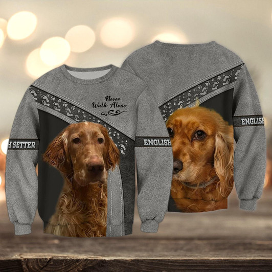 Goofygearprints English Setter Love Multicolor Option Never Walk Alone 3D Full Print Christmas Sweatshirt
