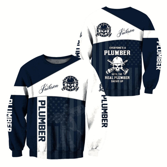 Goofygearprints Personalized Plumber Shirts Until The Real Plumber Shows Up 3D Full Printed Sweatshirt