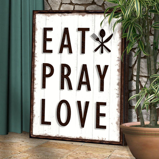Eat Pray Love Canvas Art Christian Wall Decor With Bible Verse Embracing The Sacred Balance Of Faith Love And Gratitude