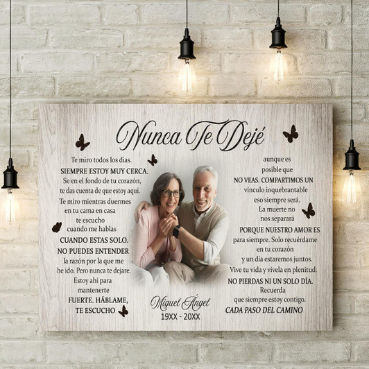 Personalized Nunca Te Dejé Spanish I Never Left You Memorial Canvas Custom Sympathy Gift Loss Of A Loved One