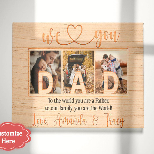 Personalized We Love You Dad Canvas Happy Fathers Day Custom Photo Collage Fathers Day Gift Keepsake