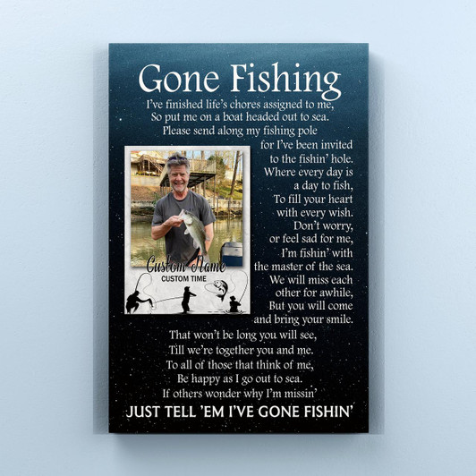 Gone Fishing Memorial Canvas Custom Fishing Memorial, Sympathy Gift Loss Fisherman Fishing Remembrance