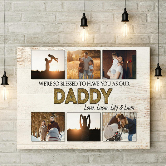 Personalized Our Daddy Canvas Custom Photo Collage We Love You Fathers Day Gift For Best Dad Ever