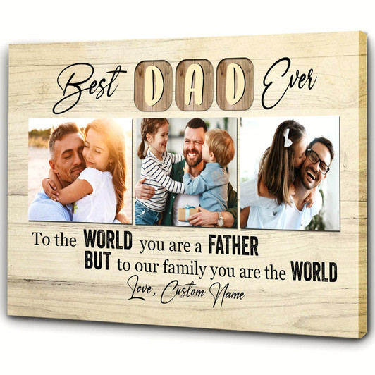 Personalized Best Dad Ever Canvas Custom Photo Collage Father'S Day Gift For Best Dad Ever Keepsake