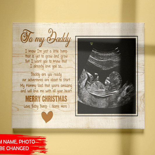 First Baby'S Christmas Canvas To My Daddy Custom Canvas New Dad Gift From Baby Bump Baby Reveal Pregnancy Announce Gift For Dad To Be Expecting Father First Christmas As Dad