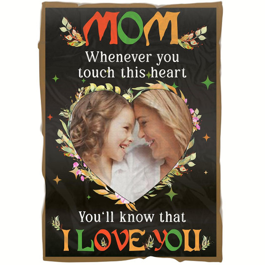Mom I Love You Custom Blanket Throw With Photo For Mother, Meaningful Mother'S Day, Birthday, Christmas Gift