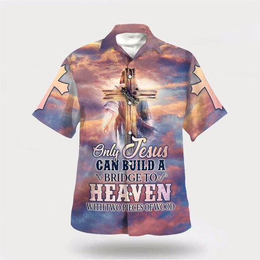 Goofygearprints Christian Hawaiian Shirt, Only Jesus Could Build A Bridge To Heaven Hawaiian Shirt, Christian Aloha Shirt