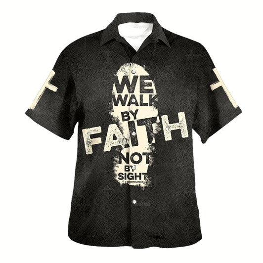 Goofygearprints We Walk By Faith Not By Sight Cross Hawaiian Shirt For Men, Christian Hawaiian Shirt, Gift For Christian