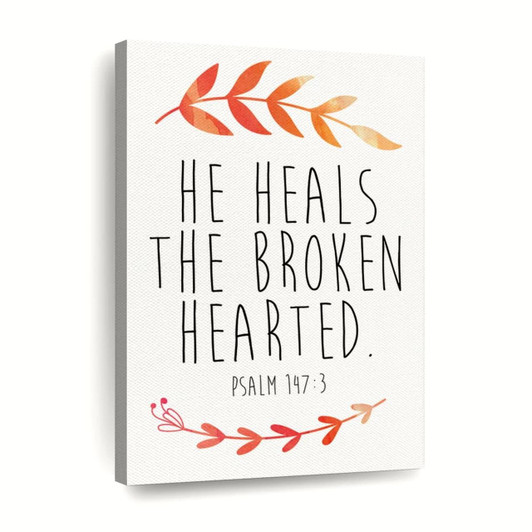 He Heals The Broken Hearted Wall Art Canvas For Living Room Christian Wall Decor Inspirational Christian Artwork
