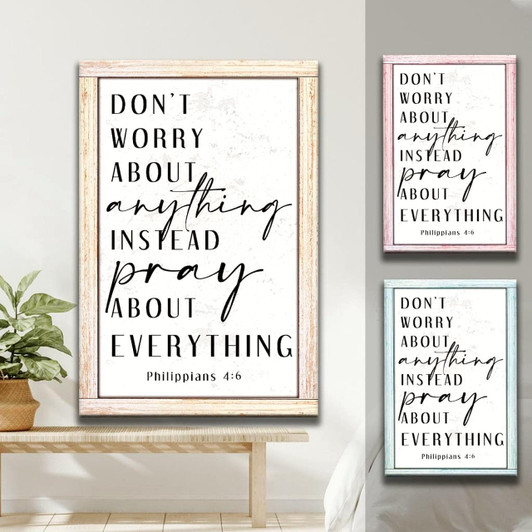Philippians 4:6 Don’T Worry About Anything Wall Art Canvas Bible Verse Canvas Inspirational Scripture Wall Decor For