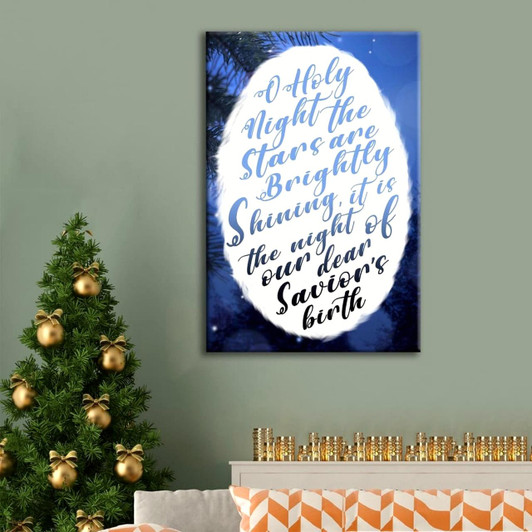 Oh Holy Night The Stars Are Brightly Shining Wall Art Canvas Bible Verse Canvas Christmas Scripture Wall Decor For Joy