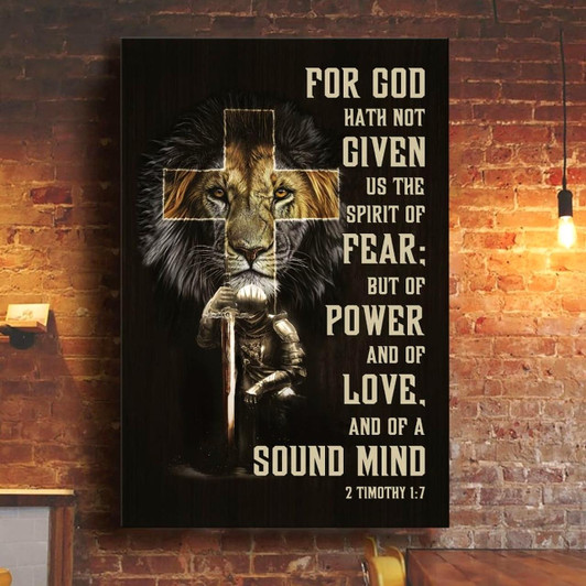 2 Timothy 1:7 For God Hath Not Given Us The Spirit Of Fear Wall Art Canvas Bible Verse Canvas Courageous Scripture Wall