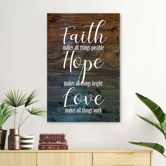 Faith Makes All Things Possible Hope Makes All Things Bright Wall Art Canvas Bible Verse Canvas Inspirational Scripture