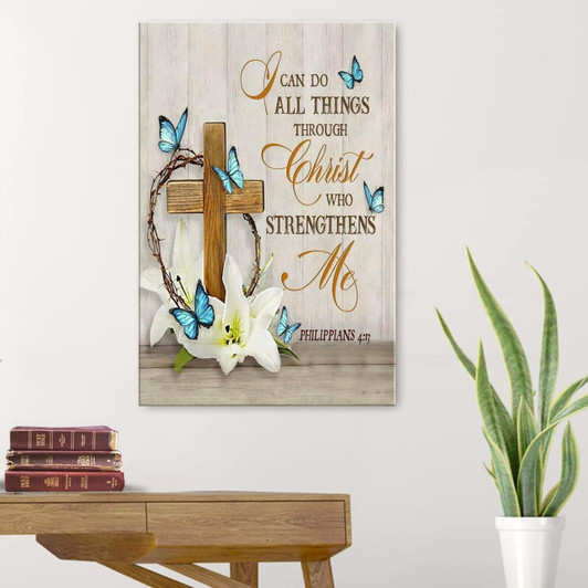 Philippians 4:13 Nkjv I Can Do All Things Through Christ Wooden Cross With Lily Flowers Wall Art Canvas Bible Verse