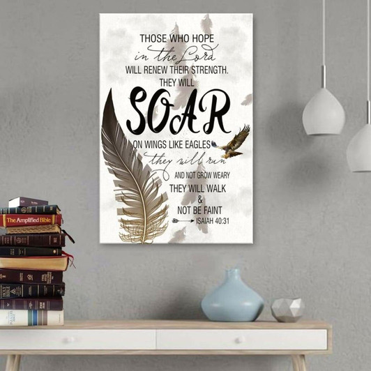 Isaiah 40:31 Those Who Hope In The Lord Wall Art Canvas Bible Verse Canvas Faith Focused Scripture Wall Decor