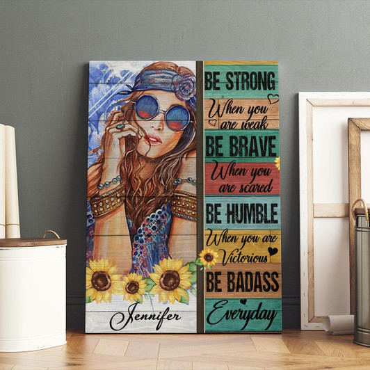 Hippie Girl Canvas Wall Art Be Strong When You Are Weak With Personalized Name Canvas Wall Art Christian Home Decor