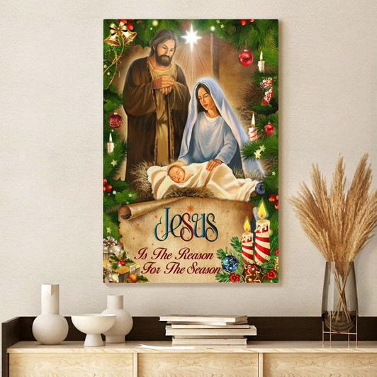 Jesus Is The Reason For The Season Christmas Canvas Jesus God Canvas Christian Wall Art Faithful And Joyful Wall Decor