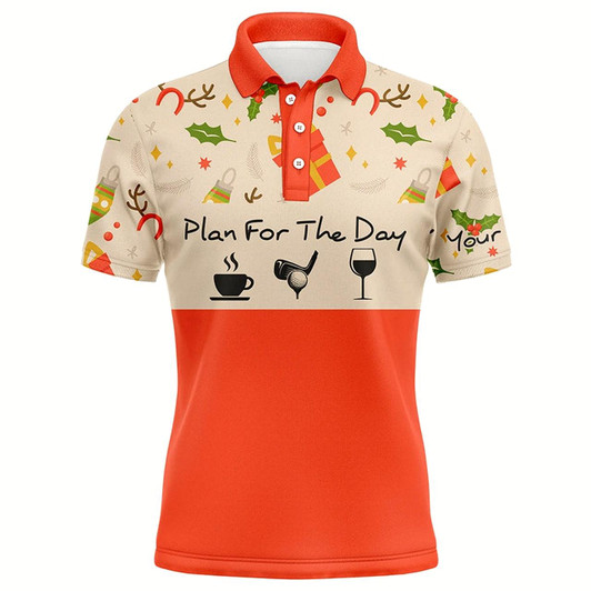 Goofygearprints Funny Mens Golf Polo Shirts Christmas Pattern Custom Name Plan For The Day Coffee Golf Wine Style 2