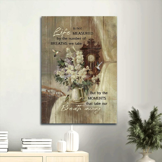 Canvas Wall Art Featuring Antique Clock And Hummingbird Painting With The Message Life Is Not Measured By The Number Of