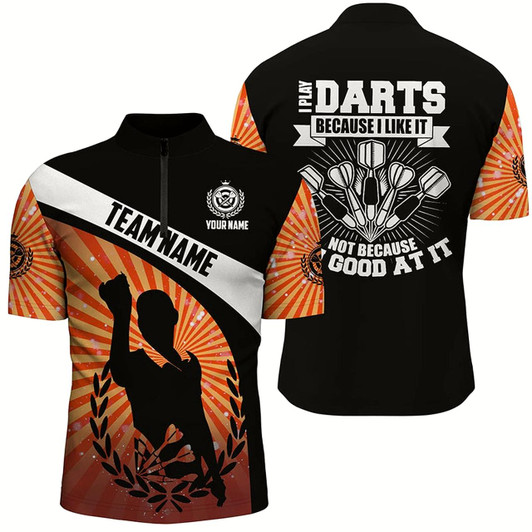 Goofygearprints I Play Darts Because I Like It Orange Halo Darts Quarter-Zip Shirt Dart Jerseys For Men