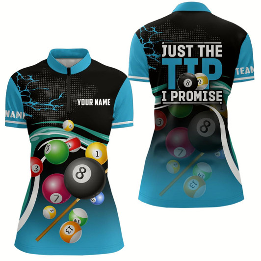 Goofygearprints Just The Tip I Promise Customized Billiard Balls Women Quarter-Zip Shirts, Billiard Jerseys