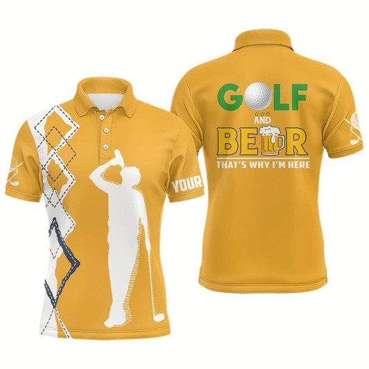 Goofygear Golf And Beer That'S Why I'M Here Mens Polo Shirt Custom Beer Golf Shirt For Men Golf Gifts