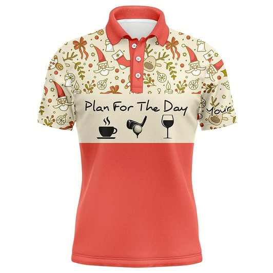 Goofygear Funny Mens Golf Polo Shirts Lovely Christmas Pattern Custom Name Plan For The Day Coffee Golf Wine