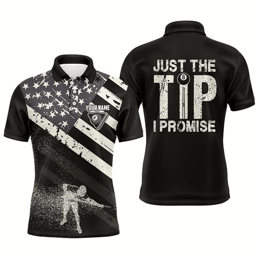 Goofygear Personalized Just The Tip I Promise Billiard Black 3D Polo Shirts For Men, Us Flag Billiards Jerseys