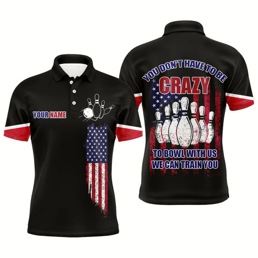 Goofygear You Don'T Have To Be Crazy To Bowl With Us Bowling Jersey Men Us Flag Custom Bowling Polo Shirt