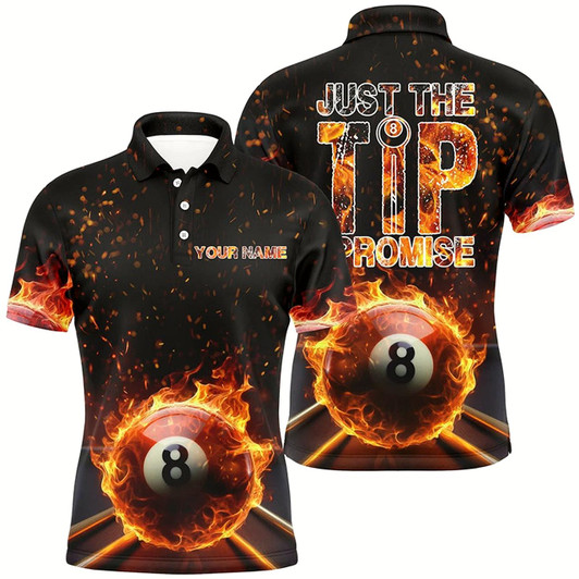 Goofygear Personalized Just The Tip I Promise 8 Ball Pool Fire Flame Billiard 3D Polo Shirts For Men