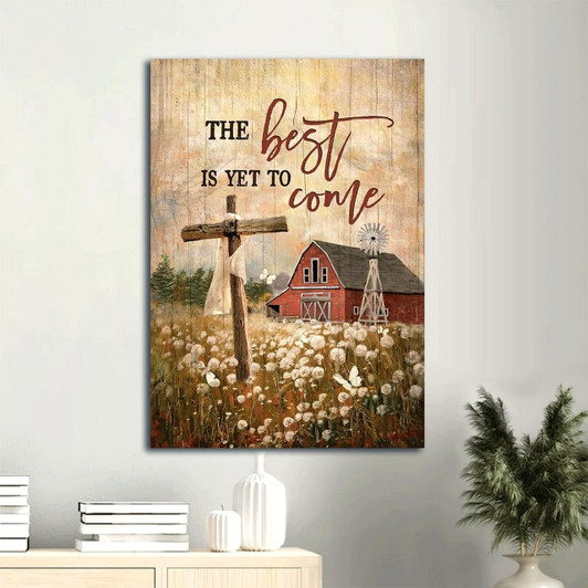 Canvas Wall Art Featuring Dandelion Field Wooden Cross Red Barn White Butterfly And A Message Of Hope The Best Is Yet