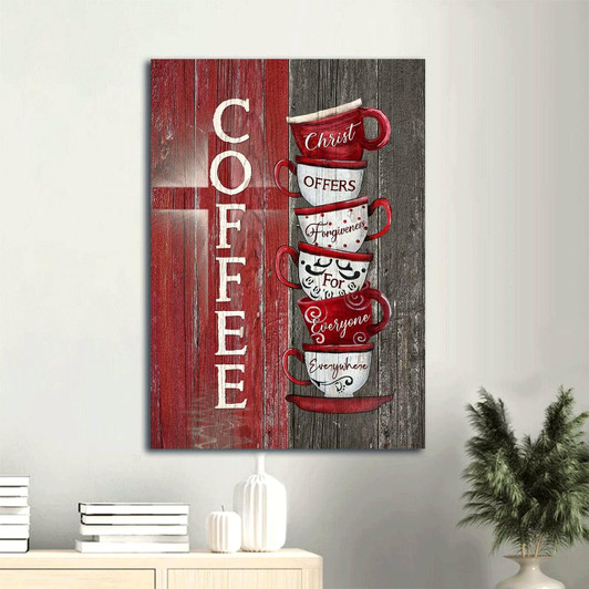 Canvas Art Featuring Stacked Red And White Coffee Cups Wooden Cross And The Message Christ Offers Forgiveness For