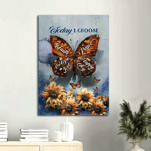 Brown Butterfly In A Sunflower Garden With The Message Today I Choose Peace Bringing Tranquility To Any Christian Home