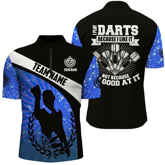 Goofygear I Play Darts Because I Like It Blue Halo Darts Quarter-Zip Shirt Dart Jerseys For Men