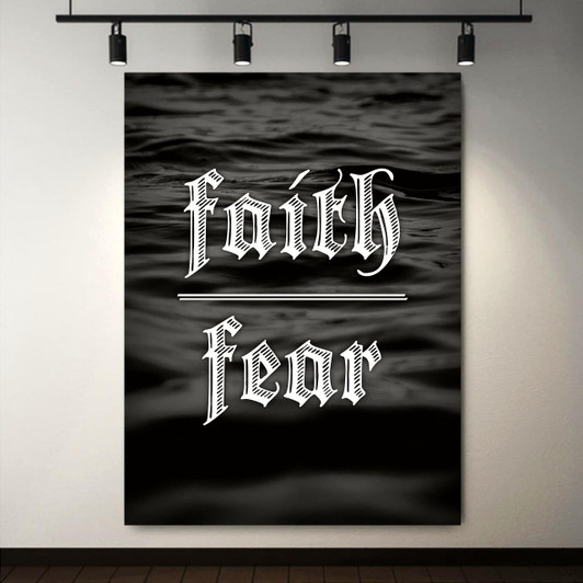 Canvas Art Featuring The Inspirational Message Faith Over Fear With A Religious Christian Theme