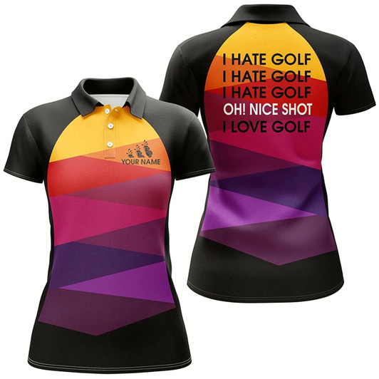 Goofygear Colorful Pattern Women Golf Polo Shirt Custom I Hate Golf Nice Shot I Love Golf Ladies Golf Tops