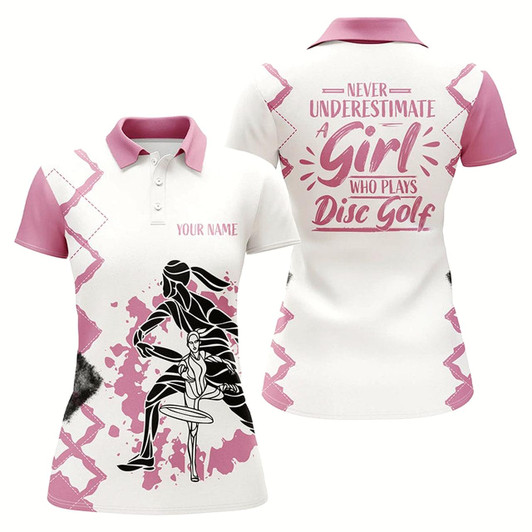 Goofygear Funny Pink Womens Disc Golf Polo Shirt Custom Name Never Underestimate A Girl Who Plays Disc Golf