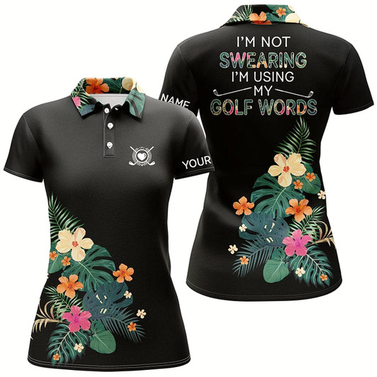 Goofygear Black Womens Golf Polo Shirt Custom Name I Am Not Swearing I'M Using My Golf Words Tropical Plants