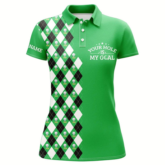Goofygear Funny Womens Golf Polos Shirt Green Argyle Pattern Custom Your Hole Is My Goal, Golfing Gifts