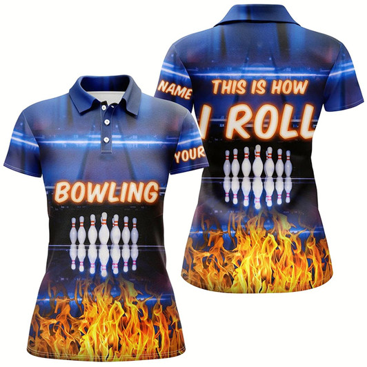 Goofygear Custom Blue Flame Bowling Polos Shirts For Women, This Is How I Roll Team Bowling Jerseys