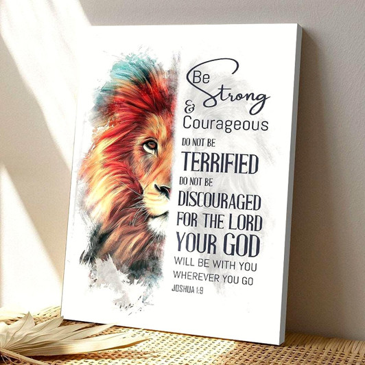 Be Strong & Courageous Do Not Be Terrified Christ And Lion Picture With Jesus Lion Canvas Bible Verse Canvas Wall Art