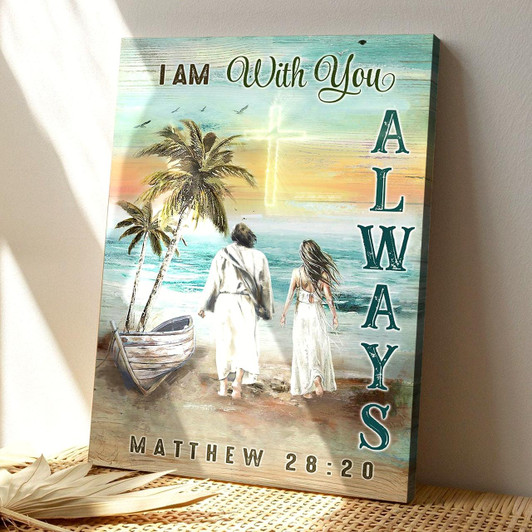 I Am With You Always Canvas Wall Art Featuring Bible Verse And Encouraging Scripture For Christian Decor