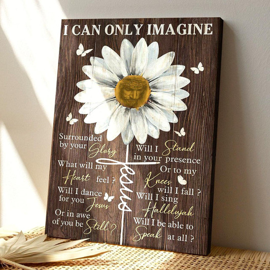 Daisy Canvas I Can Only Imagine Canvas Wall Art Featuring Scripture And Bible Verse For Dreamy Christian Decor