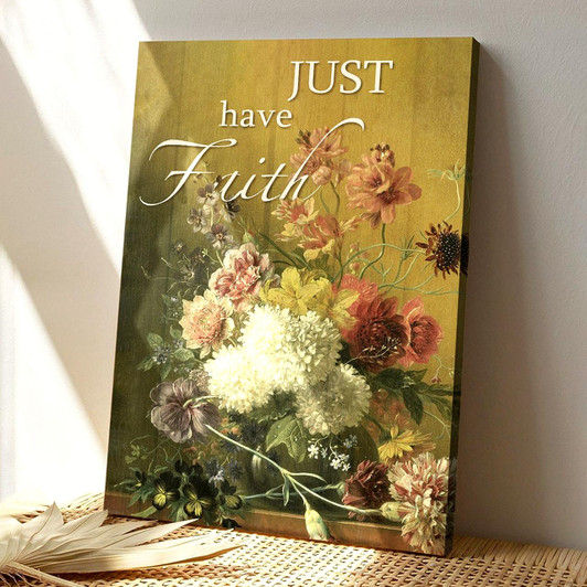 Just Have Faith Canvas Wall Art With 8 Uplifting Bible Verses For Encouraging Christian Decor