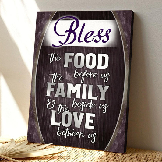 Bless The Food Before Us And The Family Beside Us Canvas With Prayerful Scripture For Dining Room